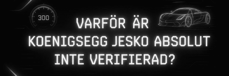 Varför är Koenigsegg Jesko Absolut inte verifierad?